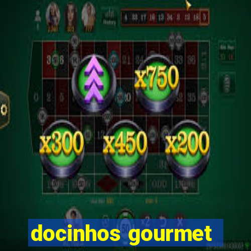 docinhos gourmet